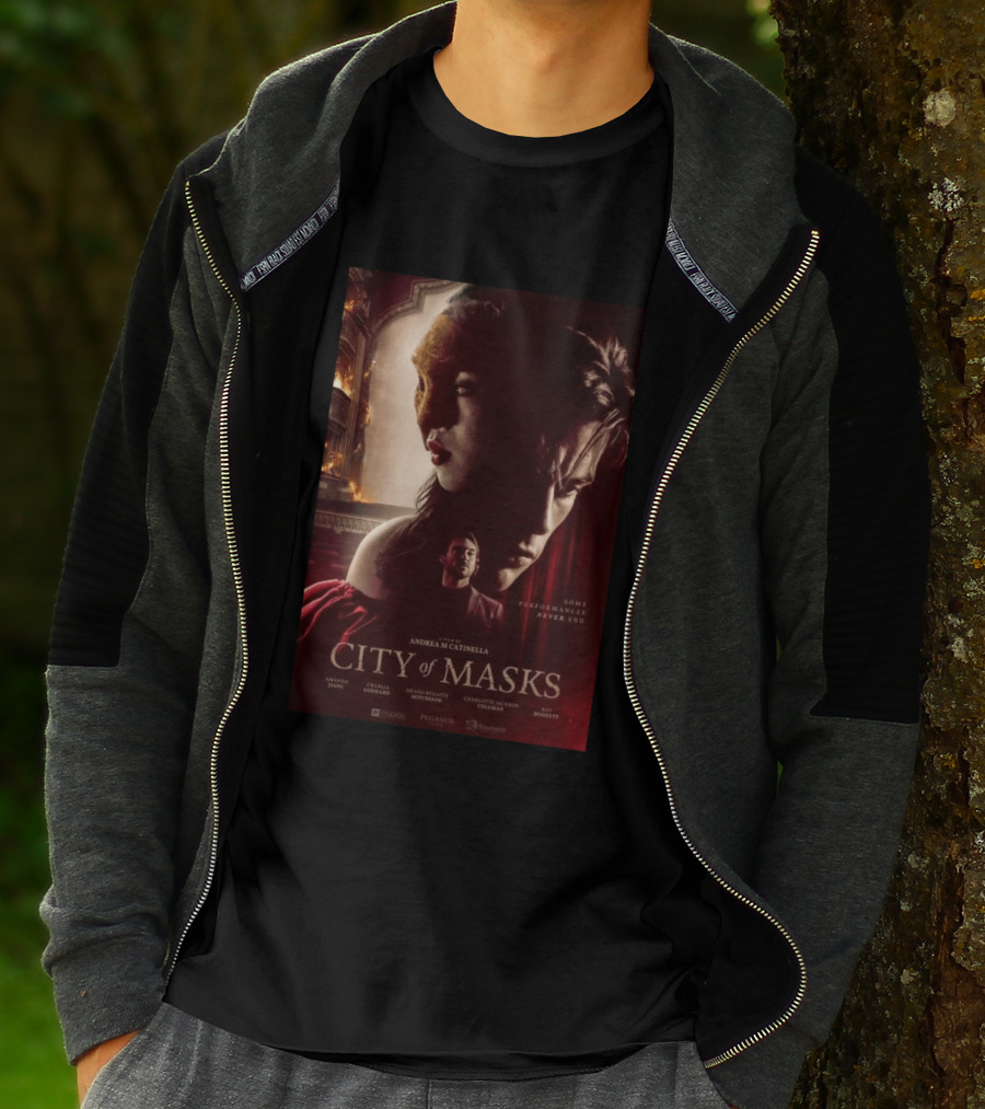 A Film By Andrea M Catinella City Of Masks Some Performances Never End T-Shirt