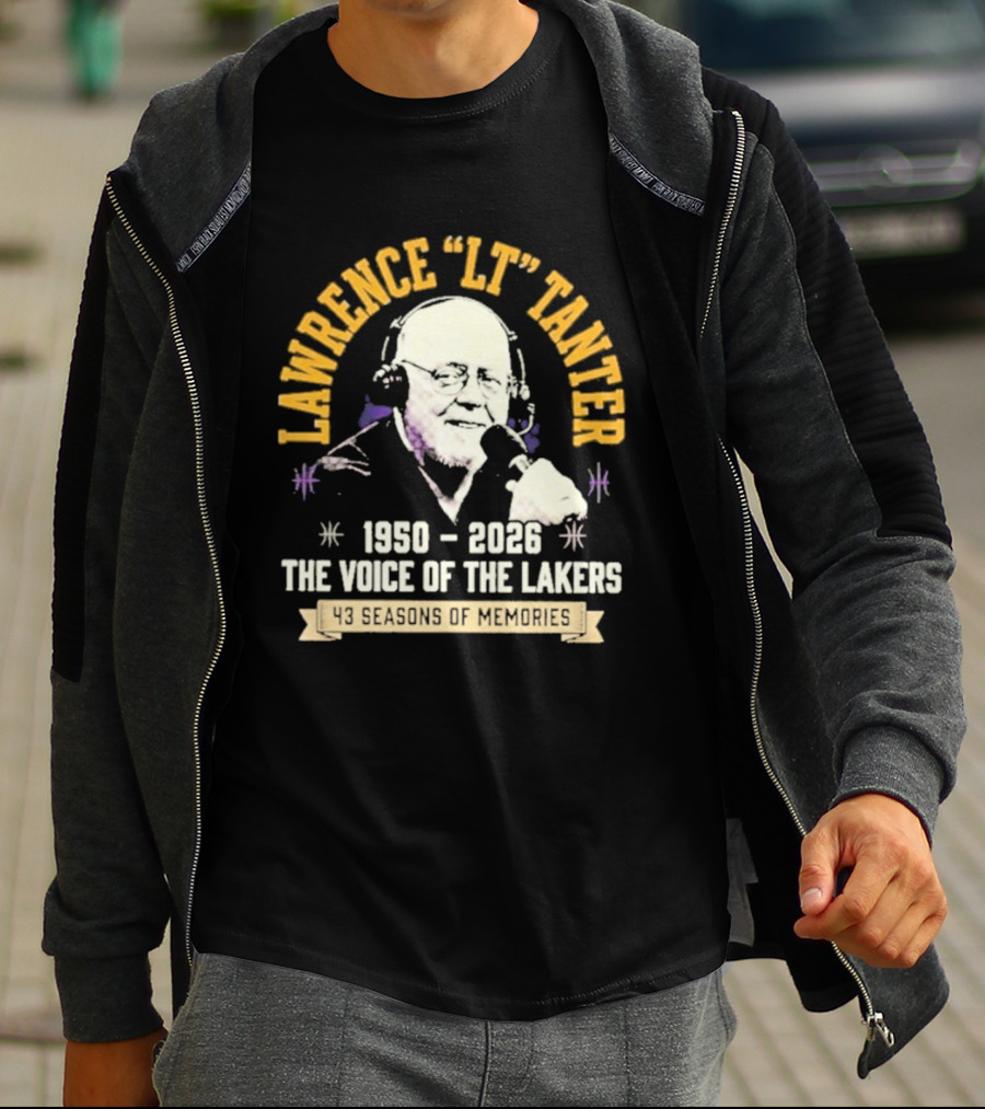 Lawrence LT Tanter The Voice Of The Lakers 1950 2026 43 Seasons Of Memories T-Shirt