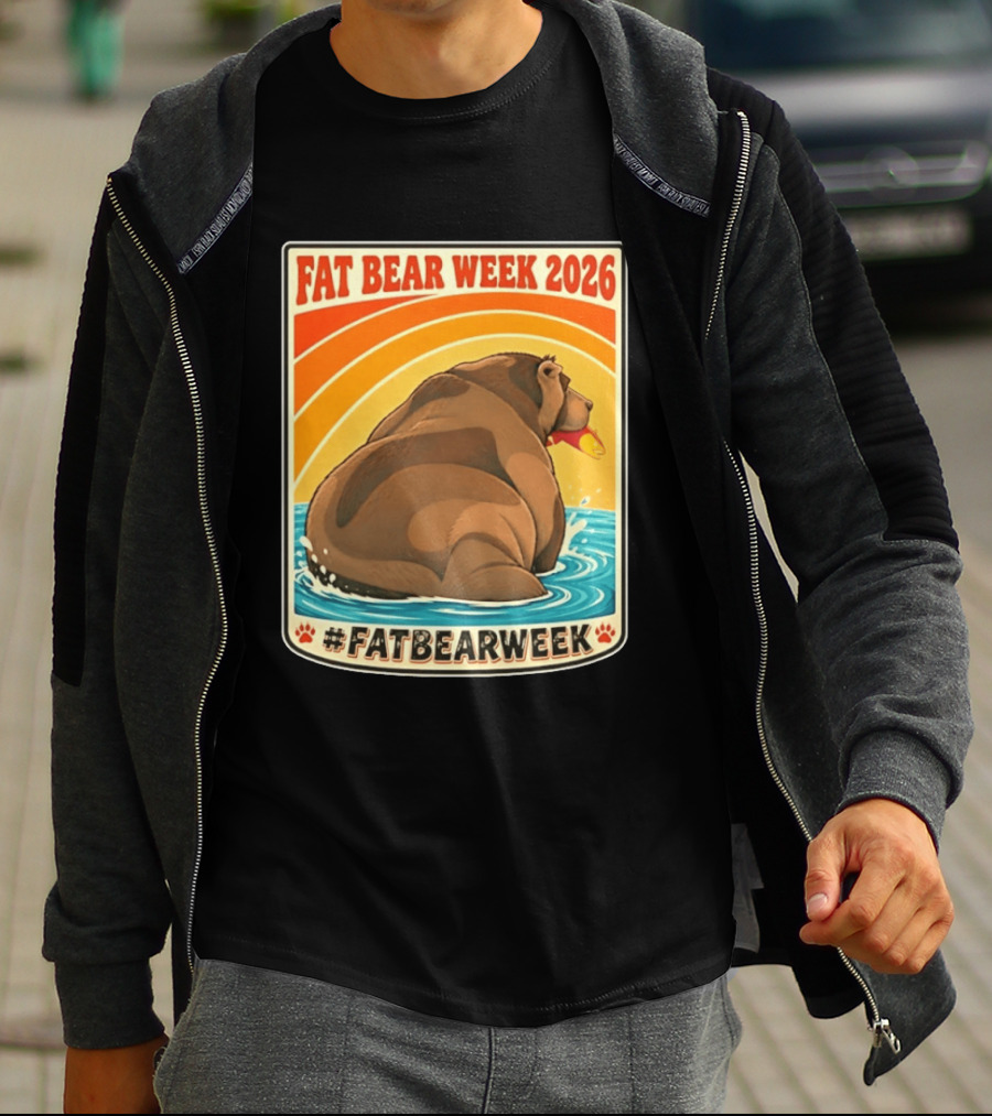 Fat Bear Week 2026 Katmai National Park Hashtag Fat Bear Week T-Shirt