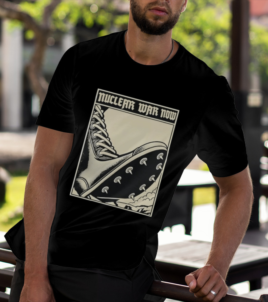 Nuclear War Now Spiked Boot Metal Punk Underground T-Shirt
