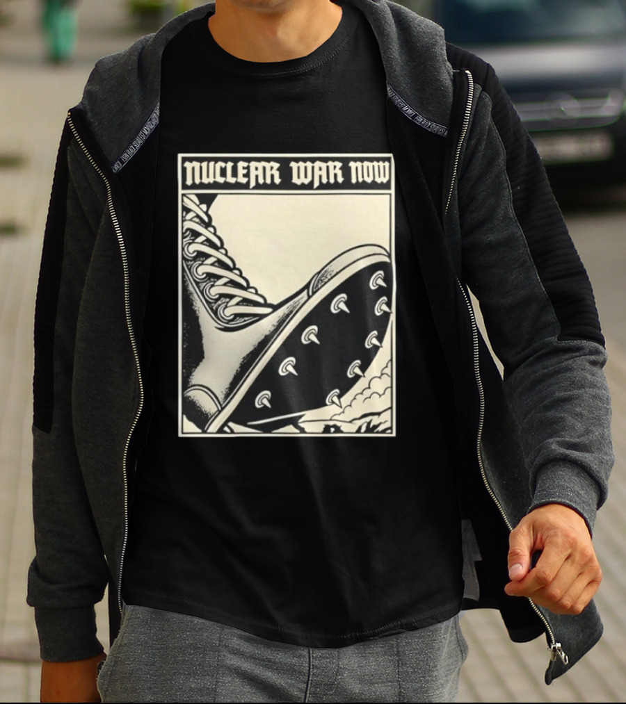 Nuclear War Now Spiked Boot Metal Punk Underground T-Shirt