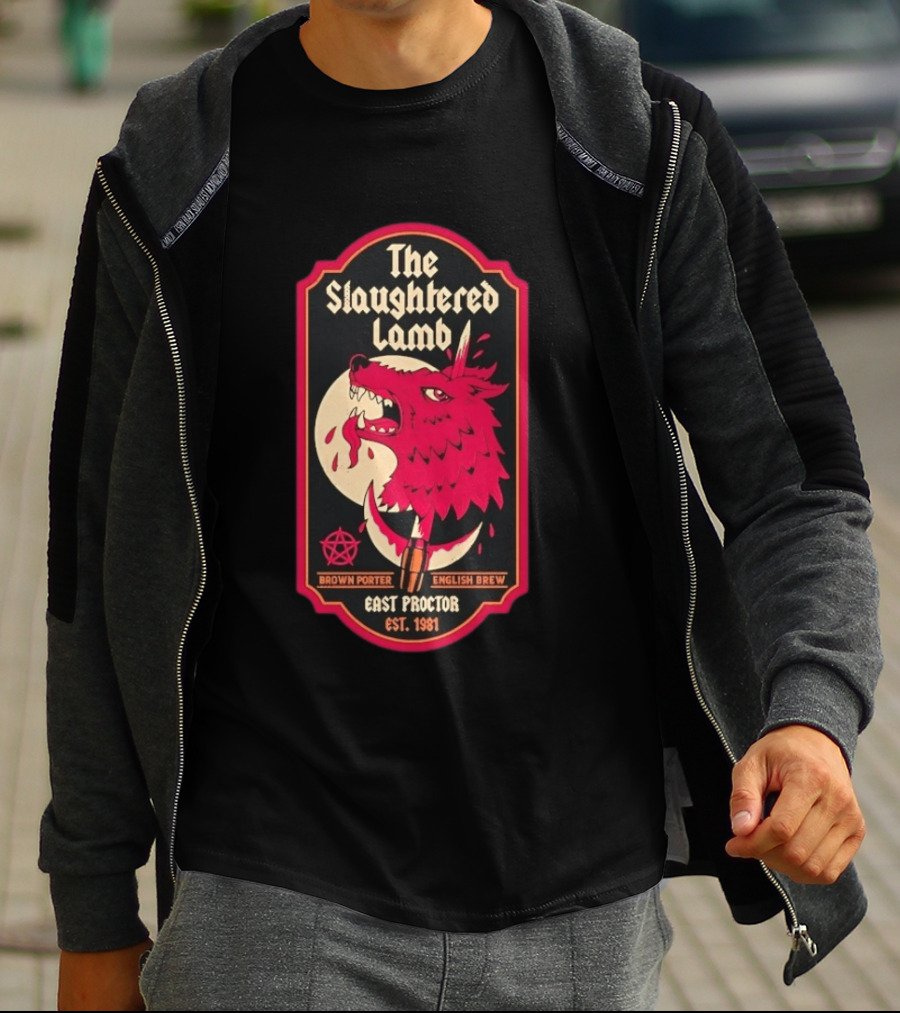 The Slaughtered Lamb Brown Porter English Brew East Proctor Est 1981 Vintage Werewolf Pub Sign T-Shirt