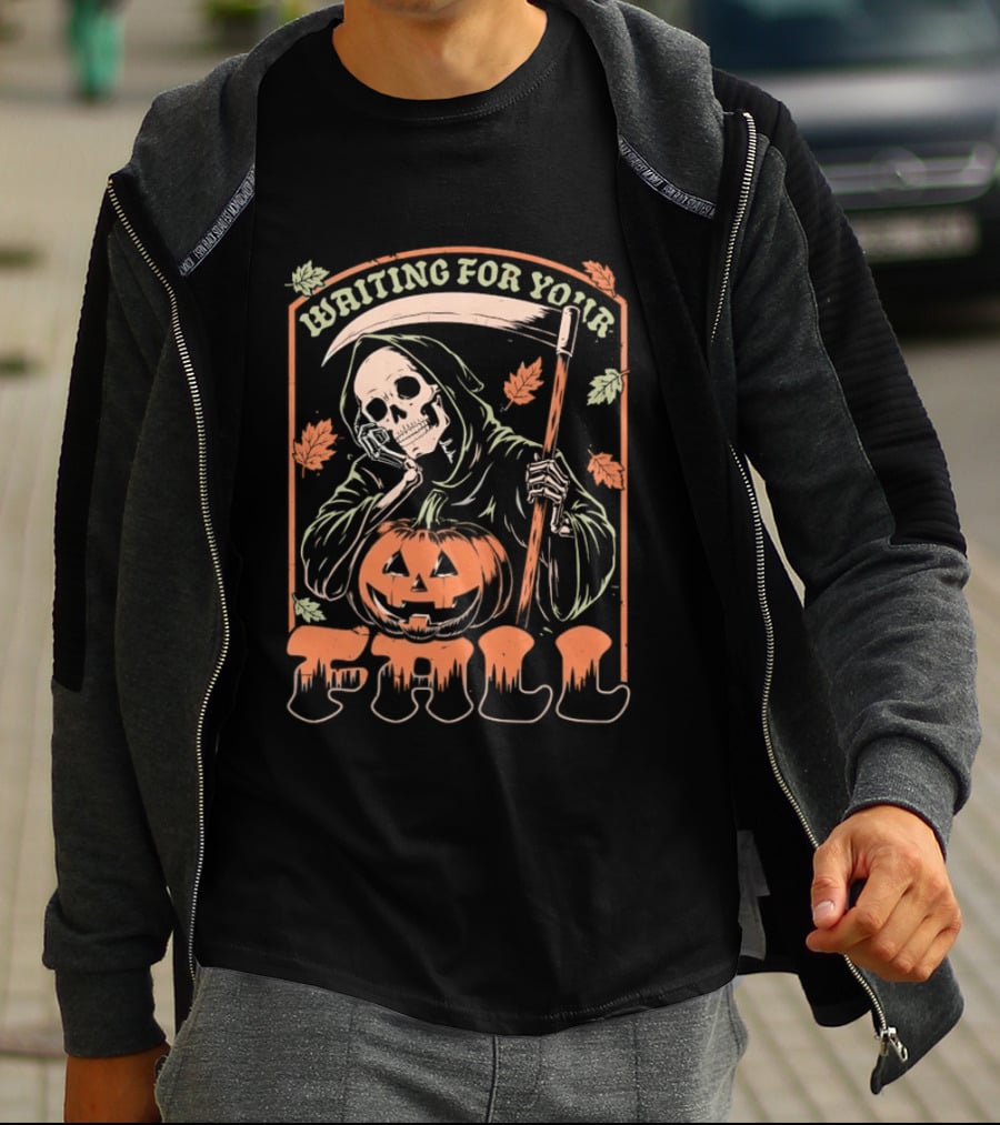 Waiting For Your Fall Grim Reaper With Pumpkin And Leaves T-Shirt