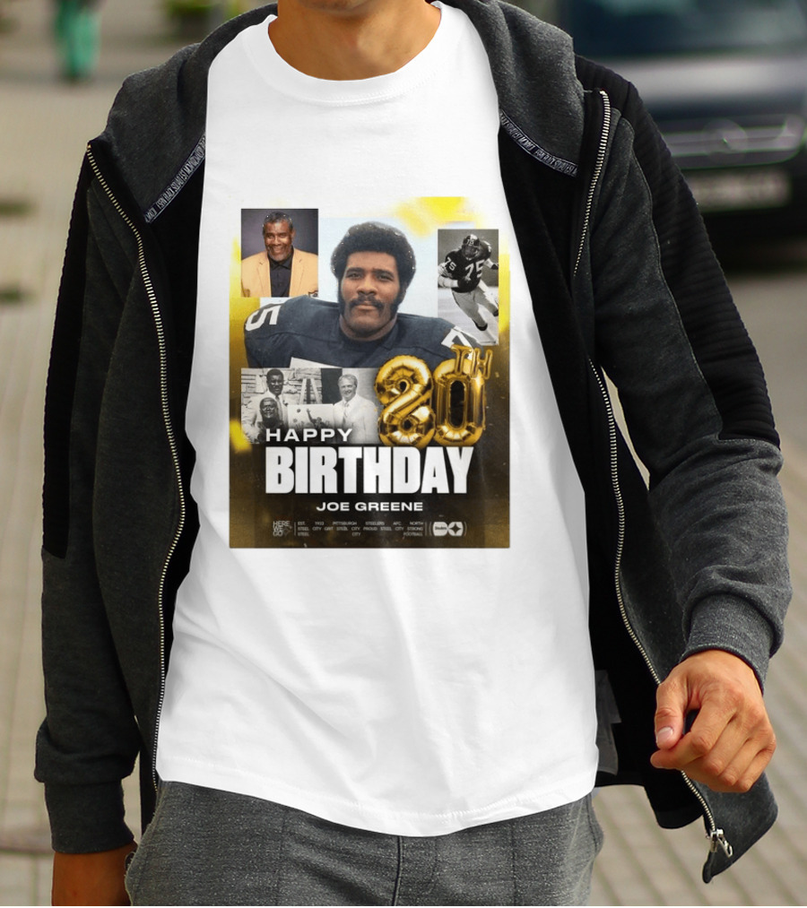 Happy 80th Birthday Joe Greene Pittsburgh Steelers 75 NFL Legend Iconic Moments T-Shirt
