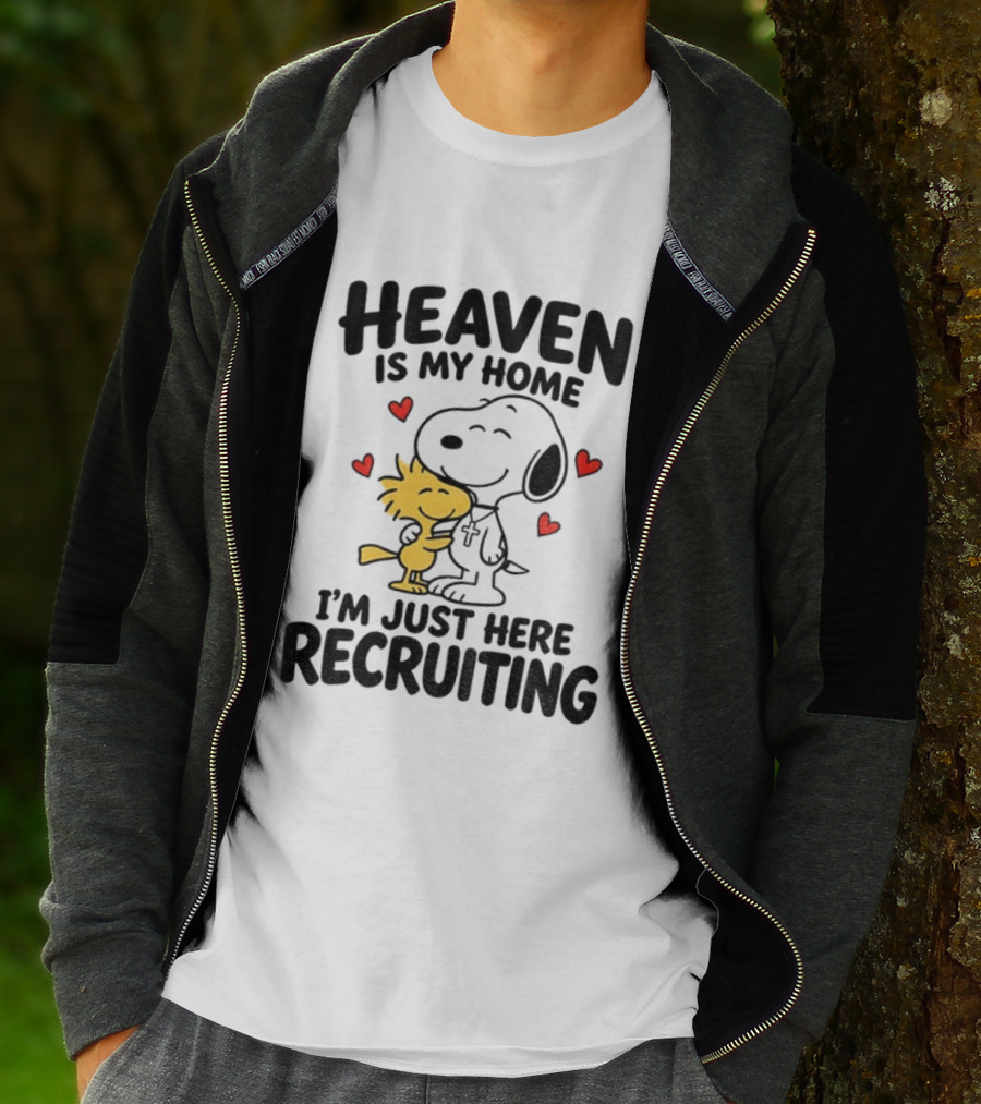 Heaven Is My Home Snoopy Hugs Woodstock I'm Just Here Recruiting T-Shirt