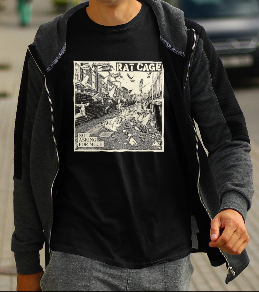 Rat Cage Not Asking For Much Pigeon Alley Scene T-Shirt