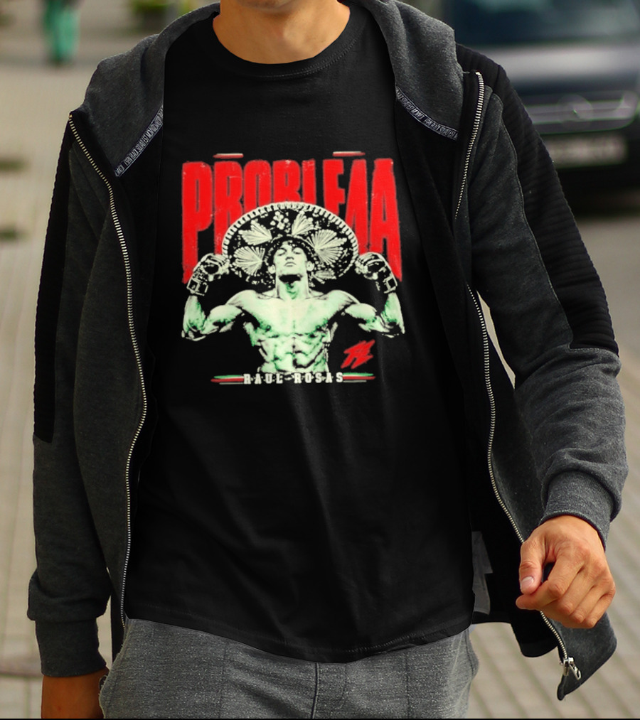 Raul Rosas El Nino Problema UFC Champion 2026 T-Shirt