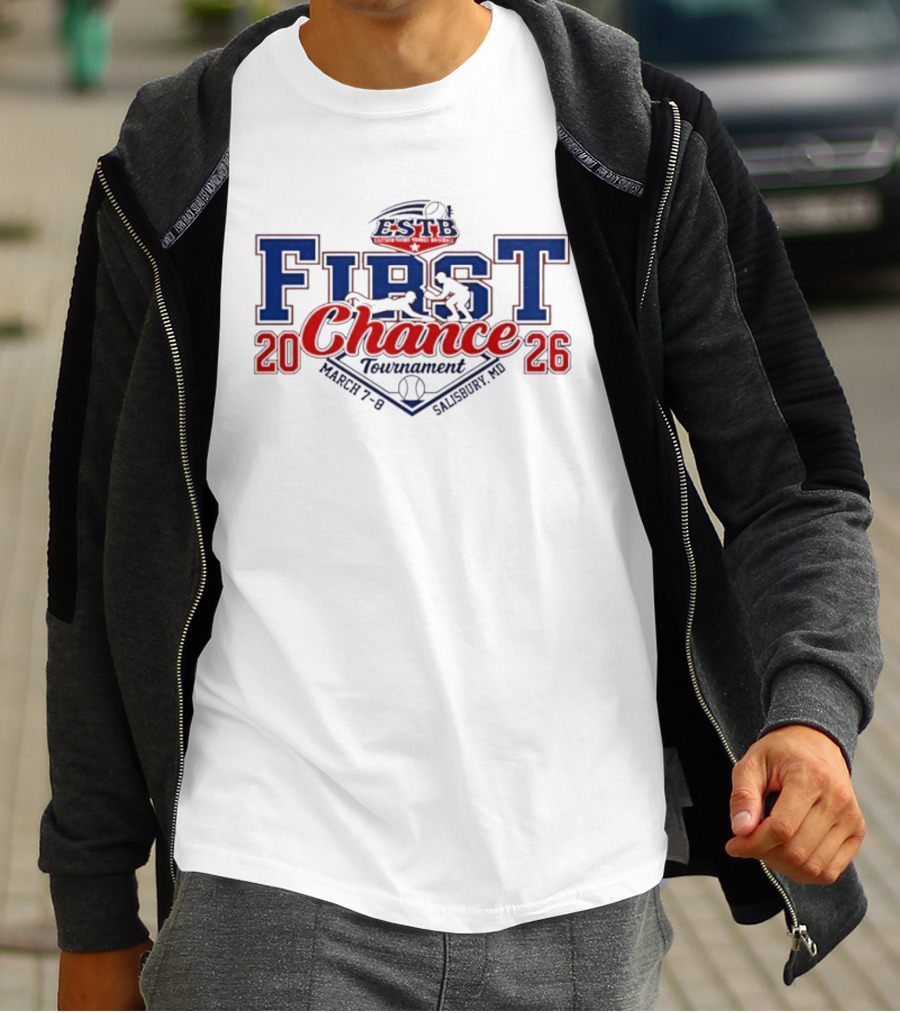 Eastern Shore Travel Baseball First Chance Tournament March 7 8 2026 Salisbury MD T-Shirt