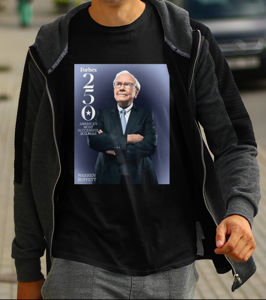 Forbes 250 America's Most Successful Builders Warren Buffett T-Shirt