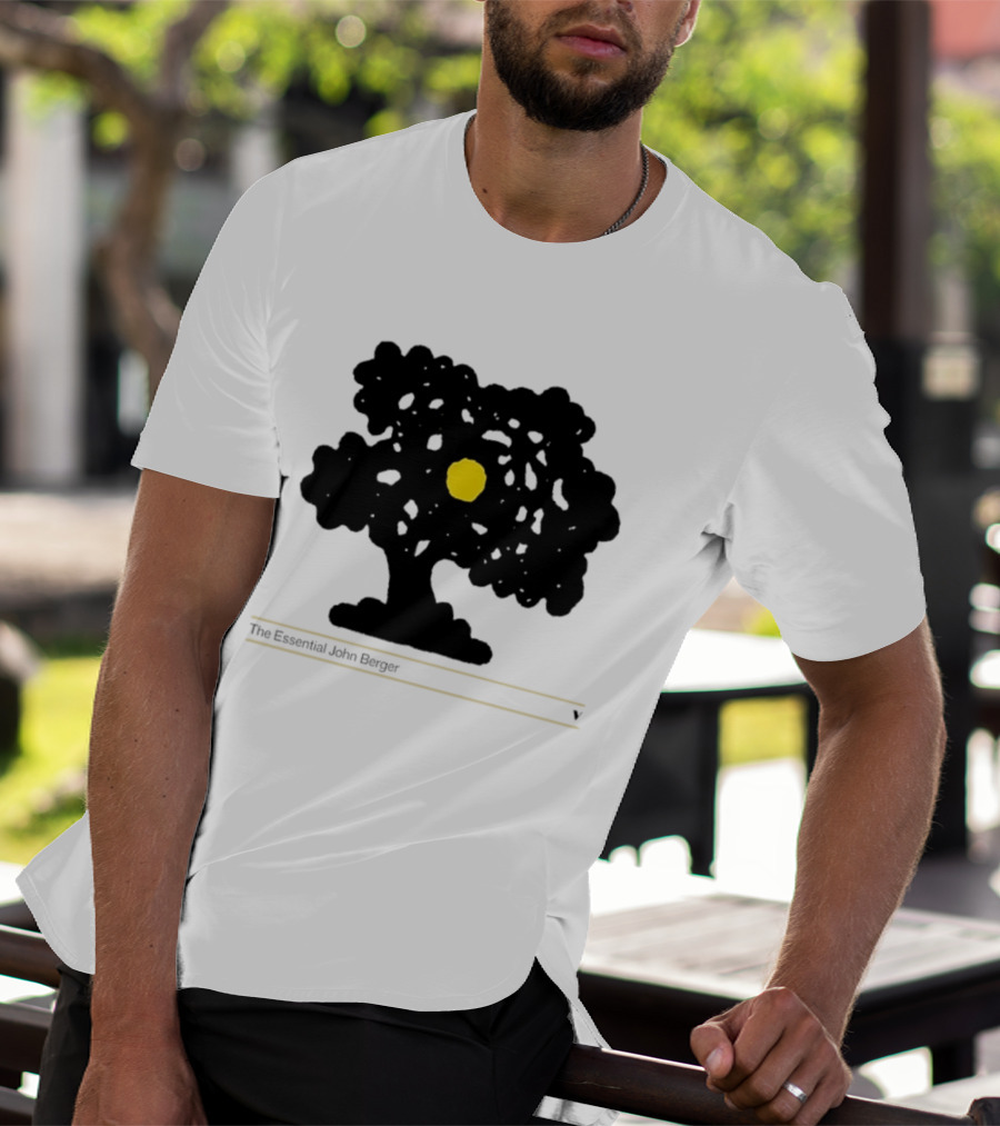 The Essential John Berger Ways Of Seeing Tree With Yellow Sun T-Shirt