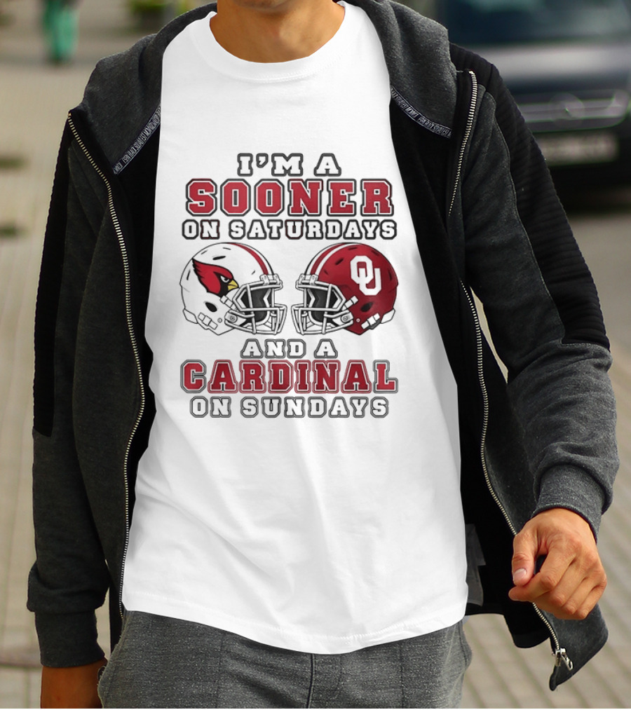 I'm A Sooner On Saturdays And A Cardinal On Sundays Oklahoma Sooners Arizona Cardinals Football Helmets T-Shirt