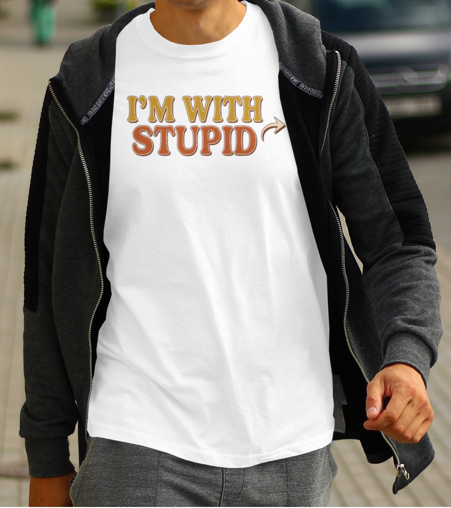 I'm With Stupid Arrow Sarcastic Humor T-Shirt