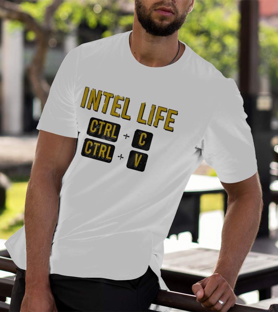 Intel Life Ctrl C Ctrl V T-Shirt