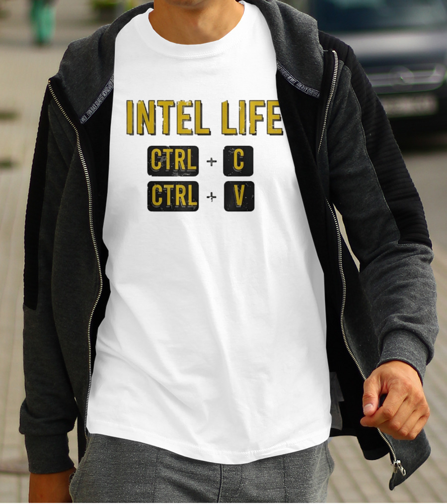 Intel Life Ctrl C Ctrl V T-Shirt