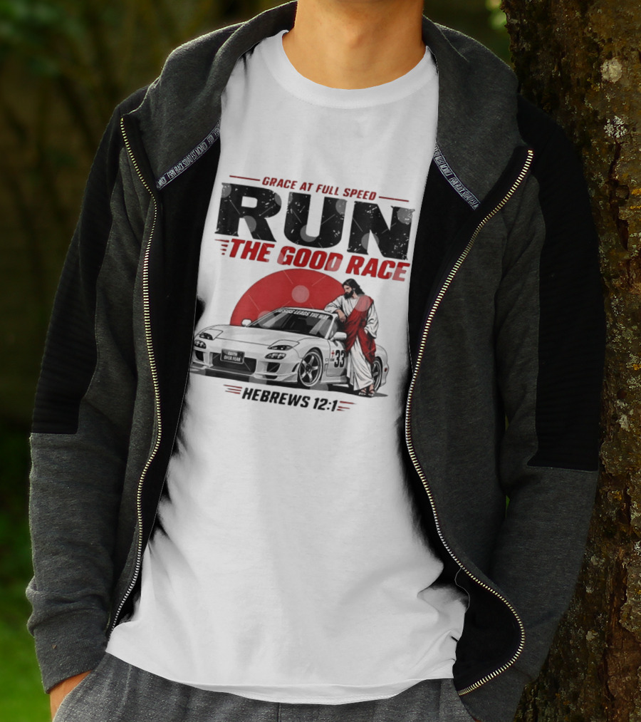 Grace At Full Speed Run The Good Race Hebrews 12:1 Jesus Leads The Way Faith Over Fear T-Shirt