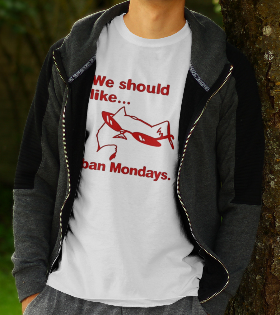 We Should Like To Ban Mondays Cat Sunglasses T-Shirt