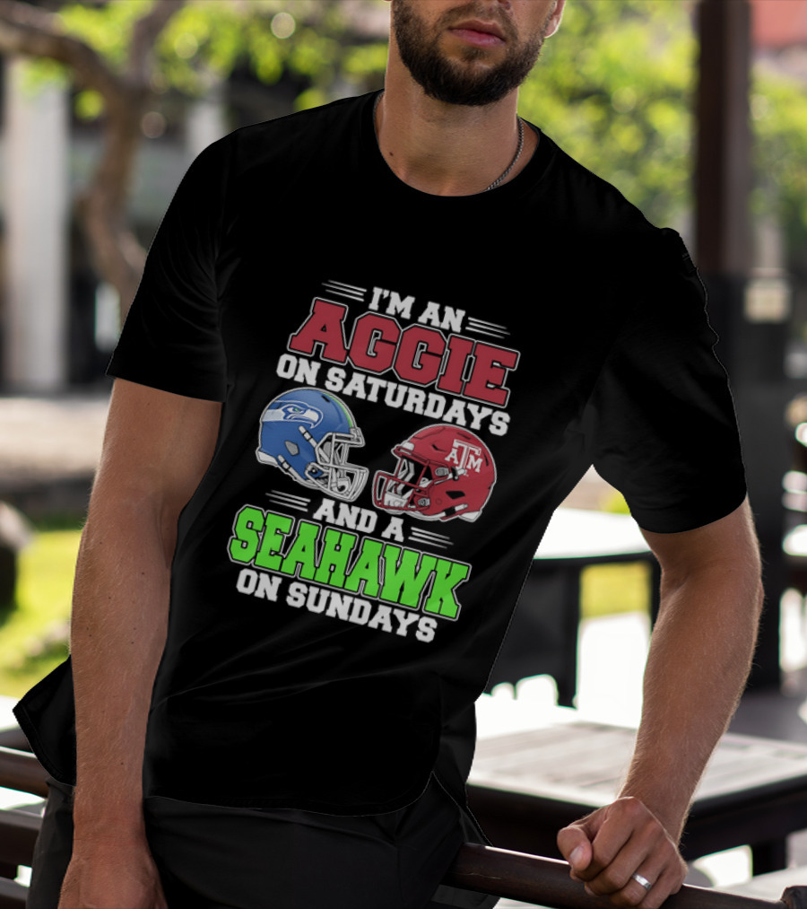 I'm An Aggie On Saturdays And A Seahawk On Sundays Football Helmets T-Shirt