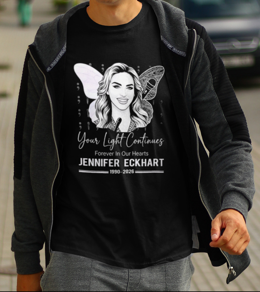 Your Light Continues Forever In Our Hearts Jennifer Eckhart 1989 2023 T-Shirt