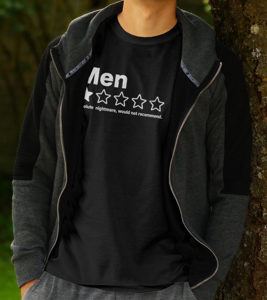 Men Absolute Nightmare 1 Star Rating Would Not Recommend T-Shirt