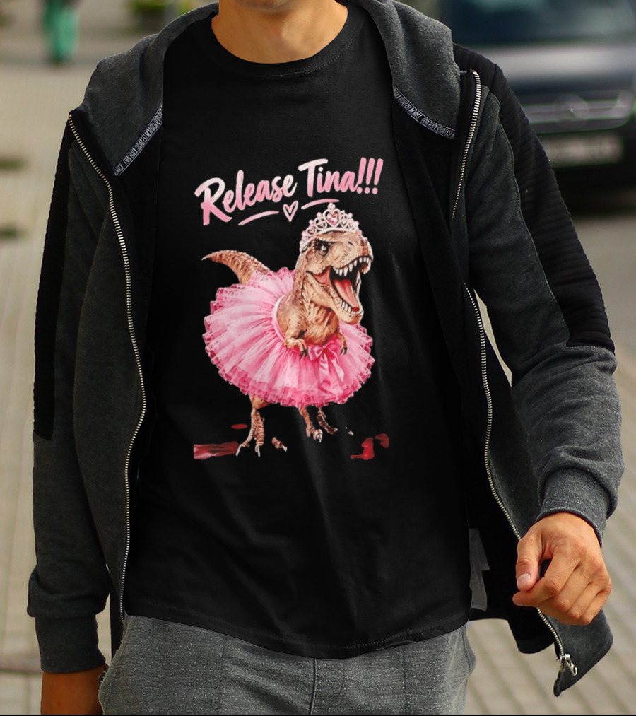 Release Tina Rex In Pink Tutu And Tiara T-Shirt