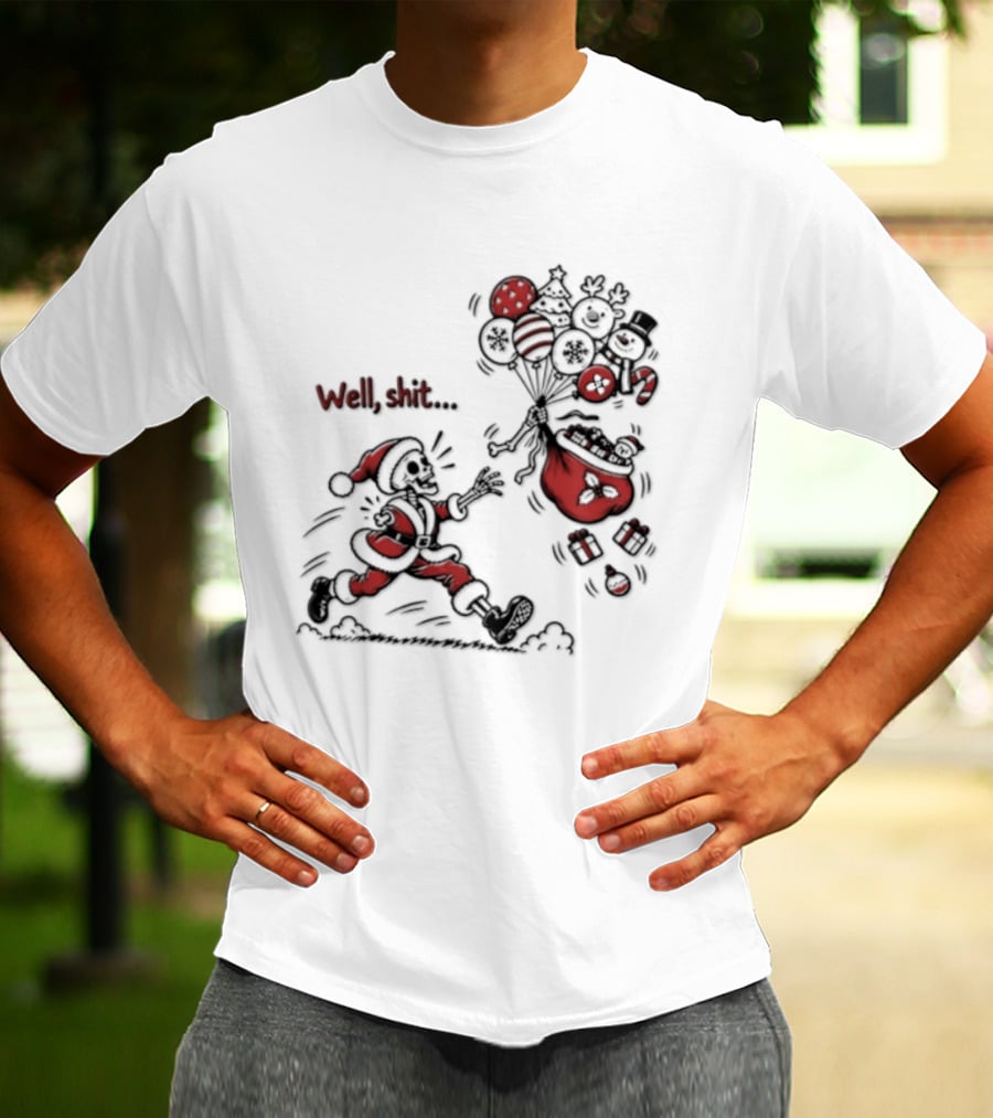 Skeleton Santa Well Shit Christmas Santa Chasing Sweets T-Shirt