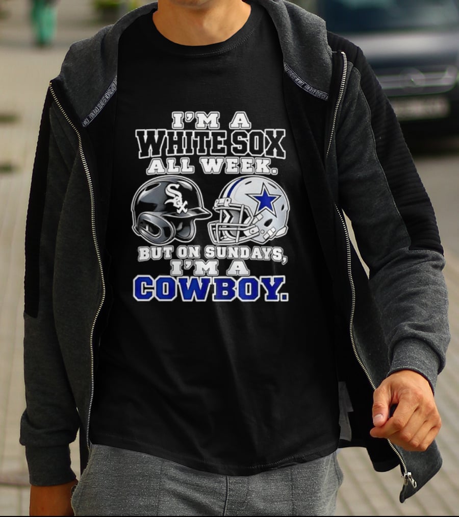 I'm A White Sox All Week But On Sundays I'm A Cowboy Football Baseball Helmets T-Shirt