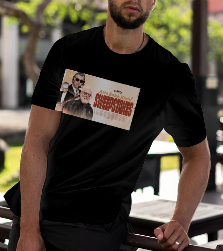 Giants Atta Babe Kruk Sweepstakes T-Shirt