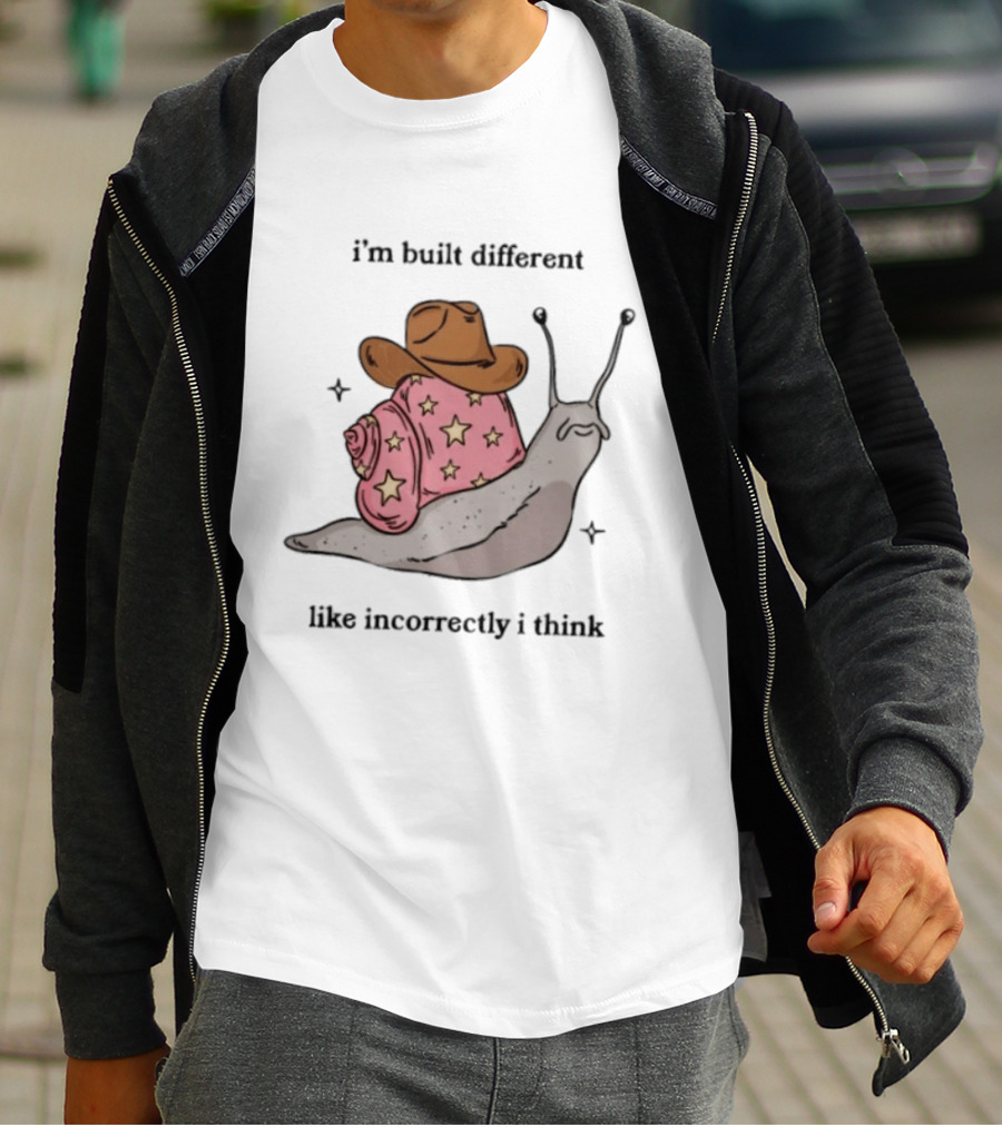 I'm Built Different Like Incorrectly I Think Snail Star Cowboy Hat T-Shirt