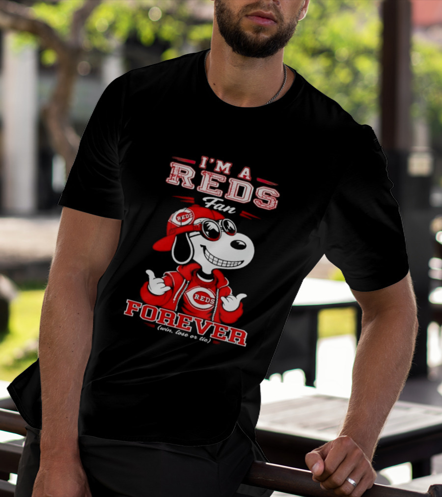 I'm A Reds Fan Forever With Snoopy Win Lose Or Tie T-Shirt