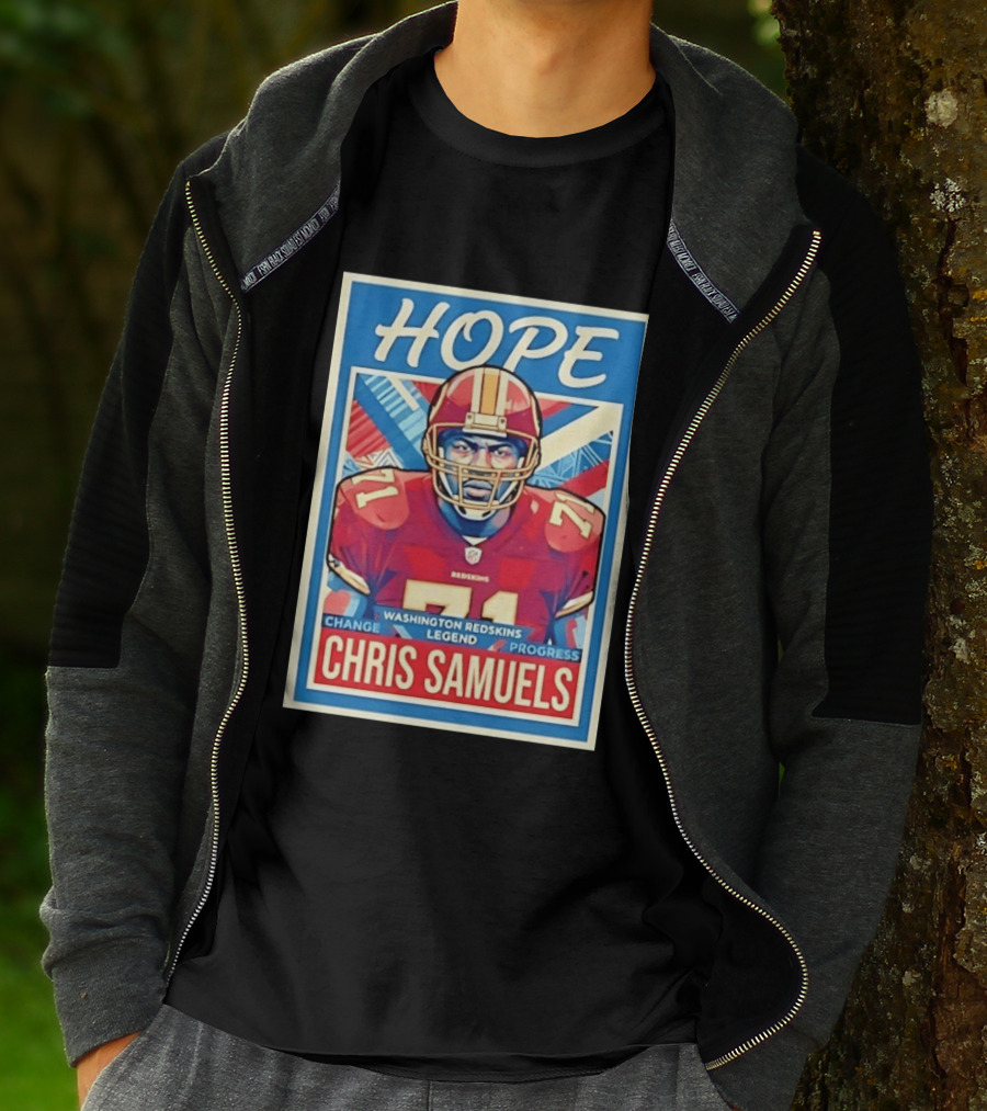 HOPE Chris Samuels Washington Redskins Legend Progress Change T-Shirt