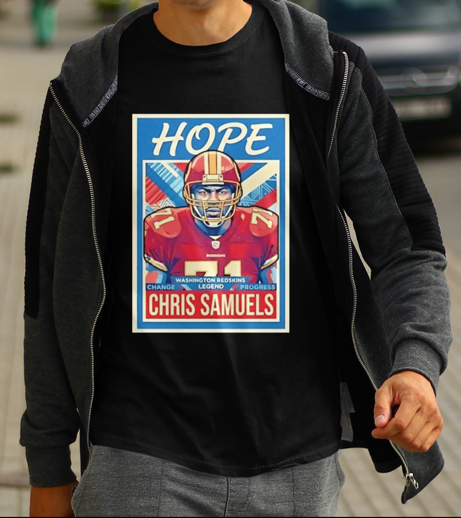 HOPE Chris Samuels Washington Redskins Legend Progress Change T-Shirt