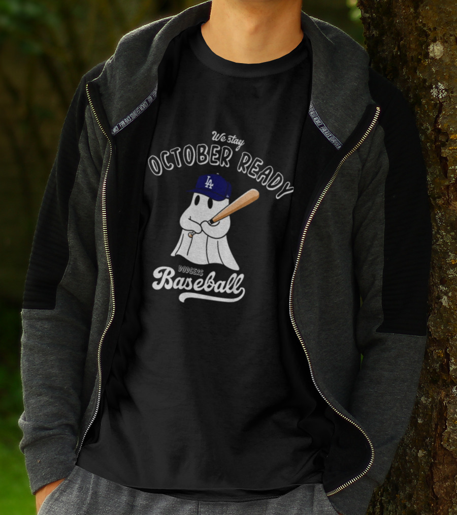 We Stay October Ready Dodgers Baseball Ghost Halloween T-Shirt