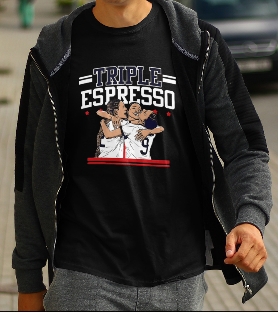 Triple Espresso Mallory Swanson Trinity Rodman Sophia Wilson Hug Soccer Team Celebration T-Shirt