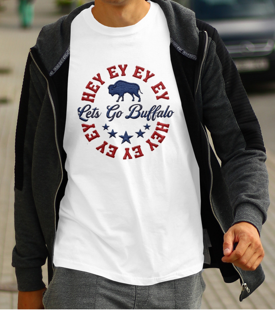 Buffalo Bills Hey Ey Ey Ey Let's Go Buffalo Football Team Fan Chant T-Shirt