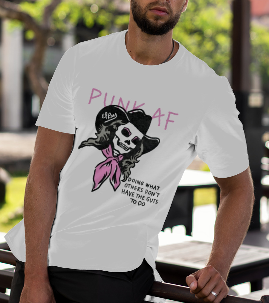 Punk AF Skeleton Cowboy Doing What Others Don't Have The Guts To Do T-Shirt