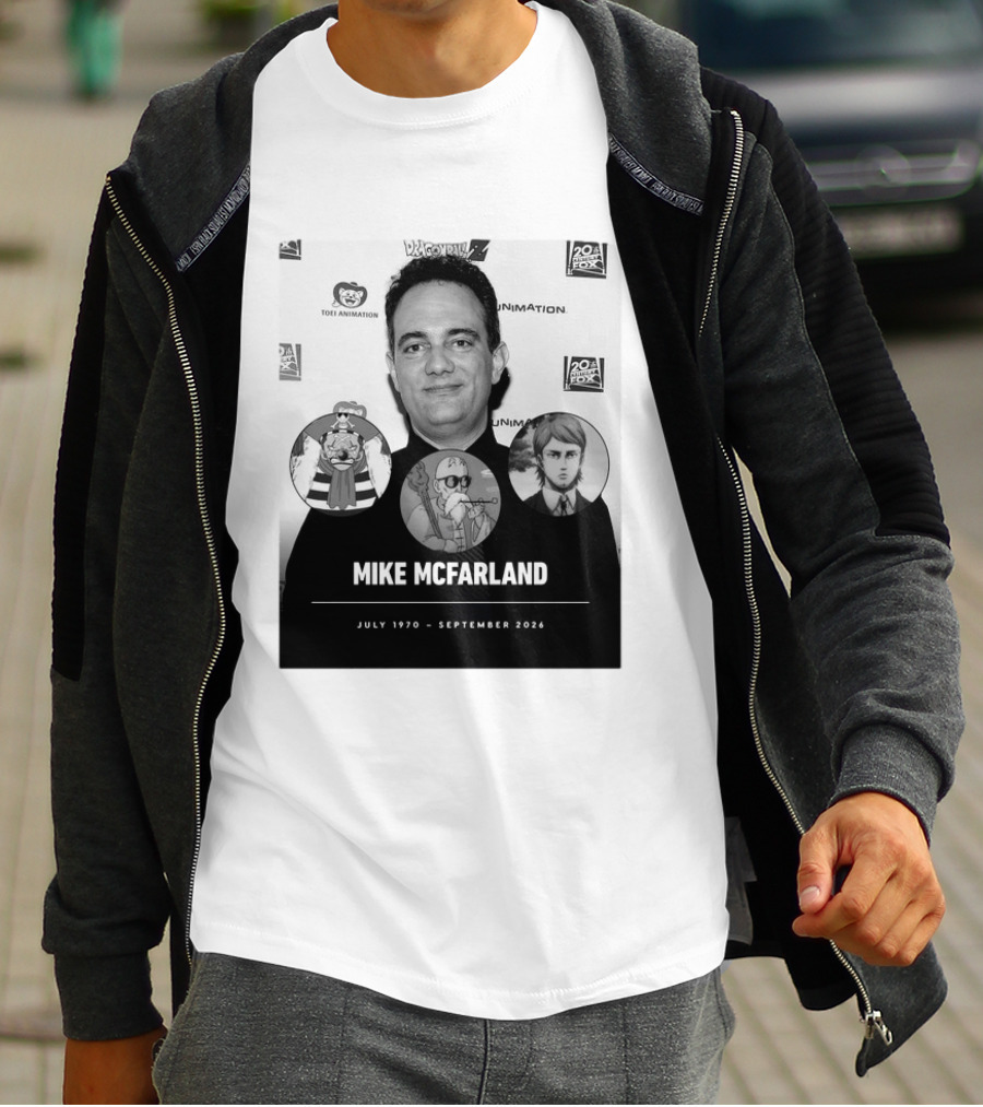 Mike McFarland July 1970 September 2026 Dragon Ball One Piece Attack On Titan Funimation Toei Animation Memorial T-Shirt