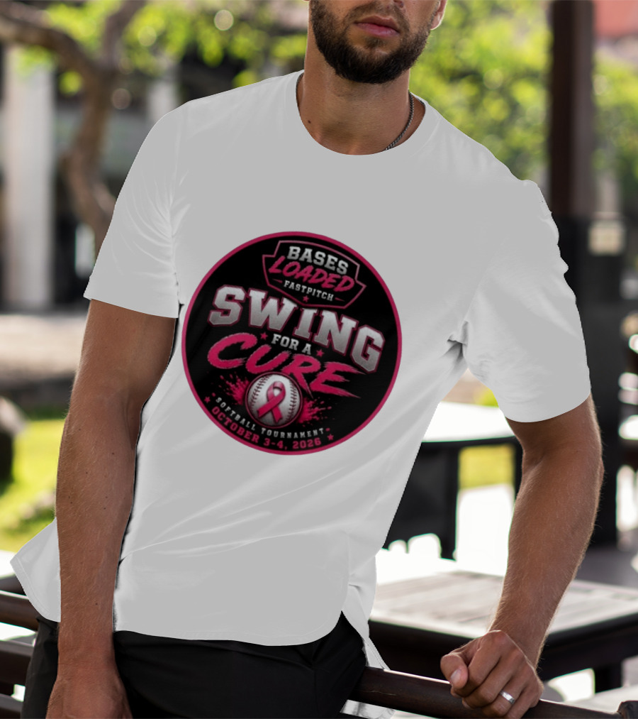Bases Loaded Fastpitch Swing For A Cure Softball Tournament October 3 4 2026 T-Shirt