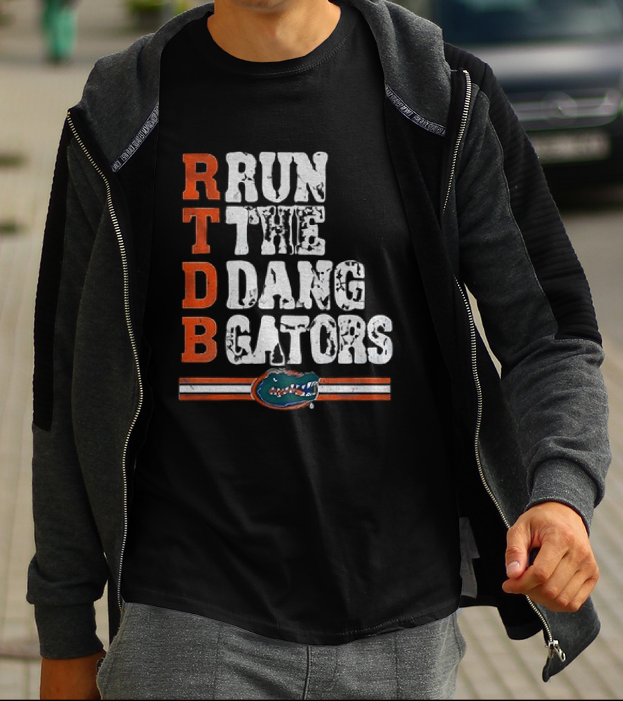 Florida Gators RTDB Run The Dang Gators Football T-Shirt