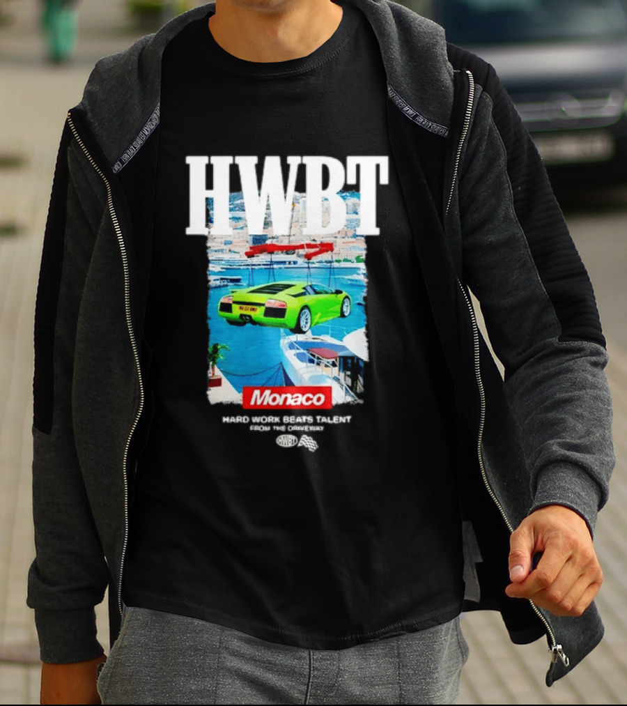 HWBT Hard Work Beats Talent Monaco Supercar Yacht Luxury Scene T-Shirt