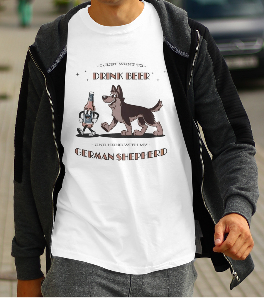 I Just Want To Drink Beer And Hang With My German Shepherd Busch Dog Brew T-Shirt
