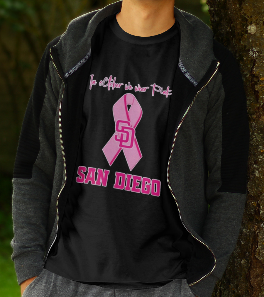San Diego Padres In October We Wear Pink Breast Cancer Awareness Ribbon T-Shirt