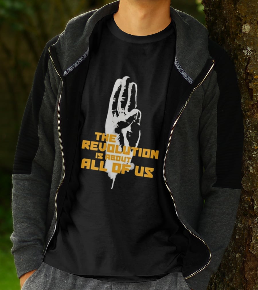 The Revolution Is About All Of Us Hunger Games Three Finger Salute T-Shirt