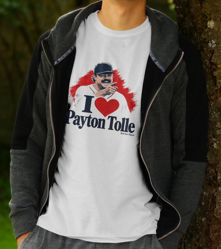 I Love Payton Tolle Red Sox Digest Baseball T-Shirt