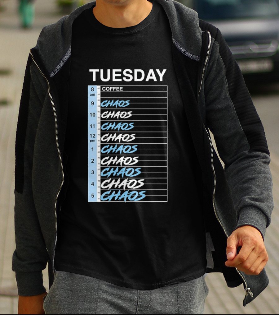 Tuesday Coffee Chaos Schedule Busy Day Planner T-Shirt
