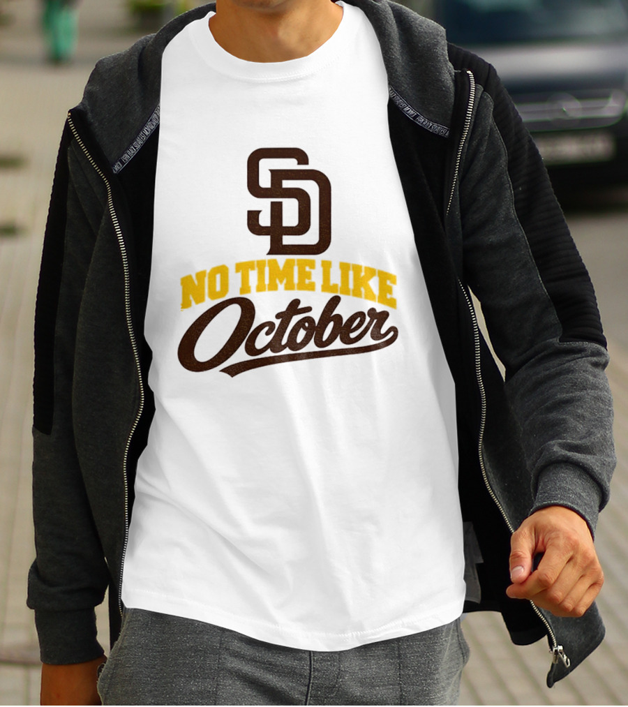 San Diego Padres No Time Like October MLB SD T-Shirt