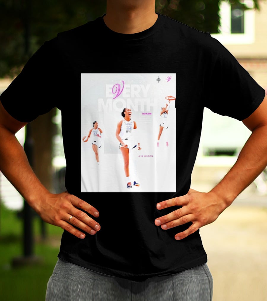 A'ja Wilson Las Vegas Aces Player Of Every Month Basketball Star T-Shirt