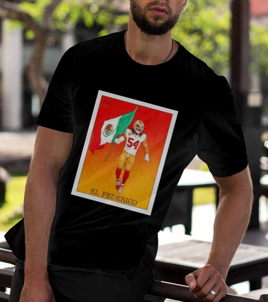 Fred Warner San Francisco 49ers El Federico Loteria Card Mexican Flag Icon 54 T-Shirt