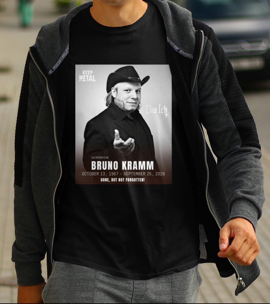 In Memoriam Bruno Kramm Keep Metal Das Ich Gone But Not Forgotten 1967 2026 T-Shirt