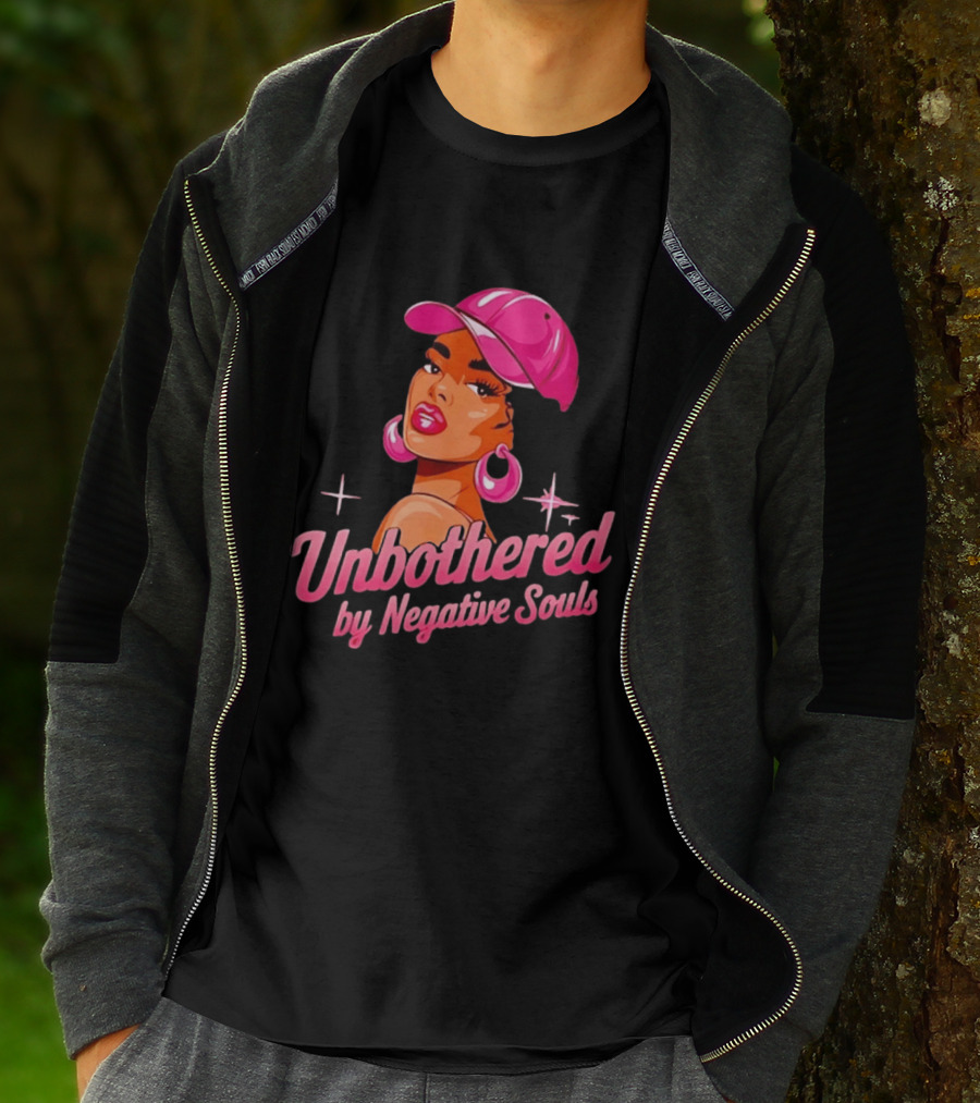 Unbothered By Negative Souls Pink Hat Positive Vibes T-Shirt