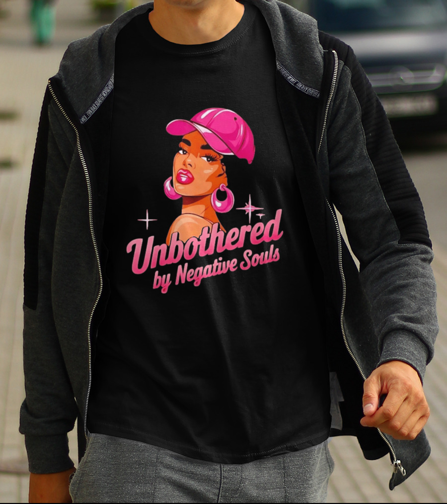 Unbothered By Negative Souls Pink Hat Positive Vibes T-Shirt